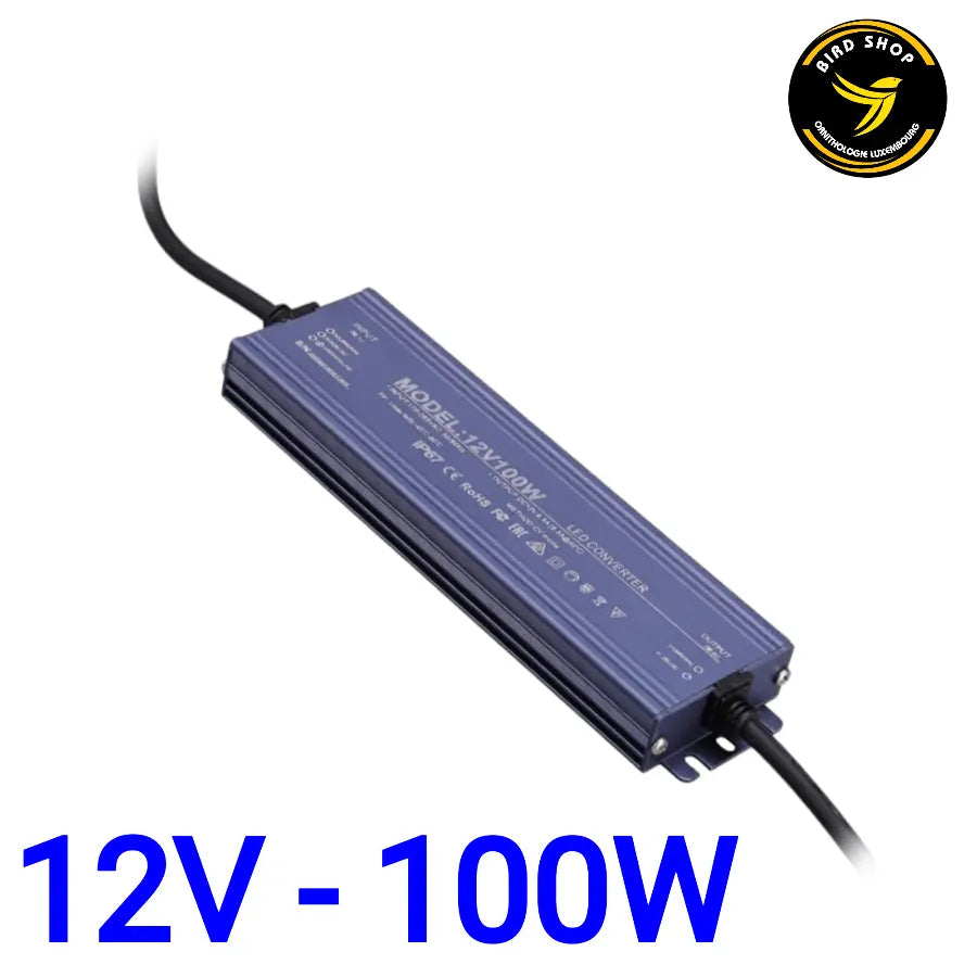 Transformateur LED 12V - 100W pour module à LED - BIRD SHOP ORNITHOLOGIE LUXEMBOURG